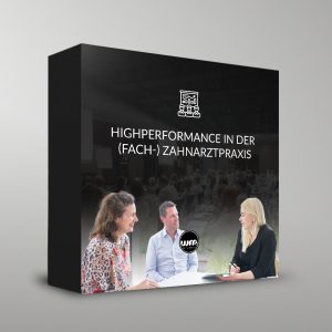 Onlinecampus Kurs "Highperformance in der Zahnarztpraxis" [Digital]